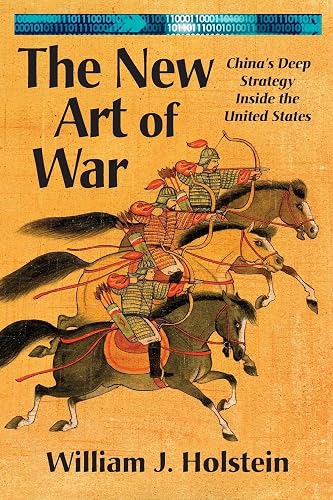 Download The New Art of War: China's Deep Strategy Inside the United States PDF