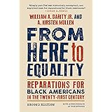 From Here to Equality, Second Edition: Reparations for Black Americans in the Twenty-First Century