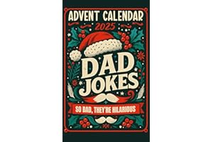Advent Calendar 2025: Dad Jokes: 24 Days of Festive Fun for Adults, Family-Friendly Humor, Great Gift for Men and Women