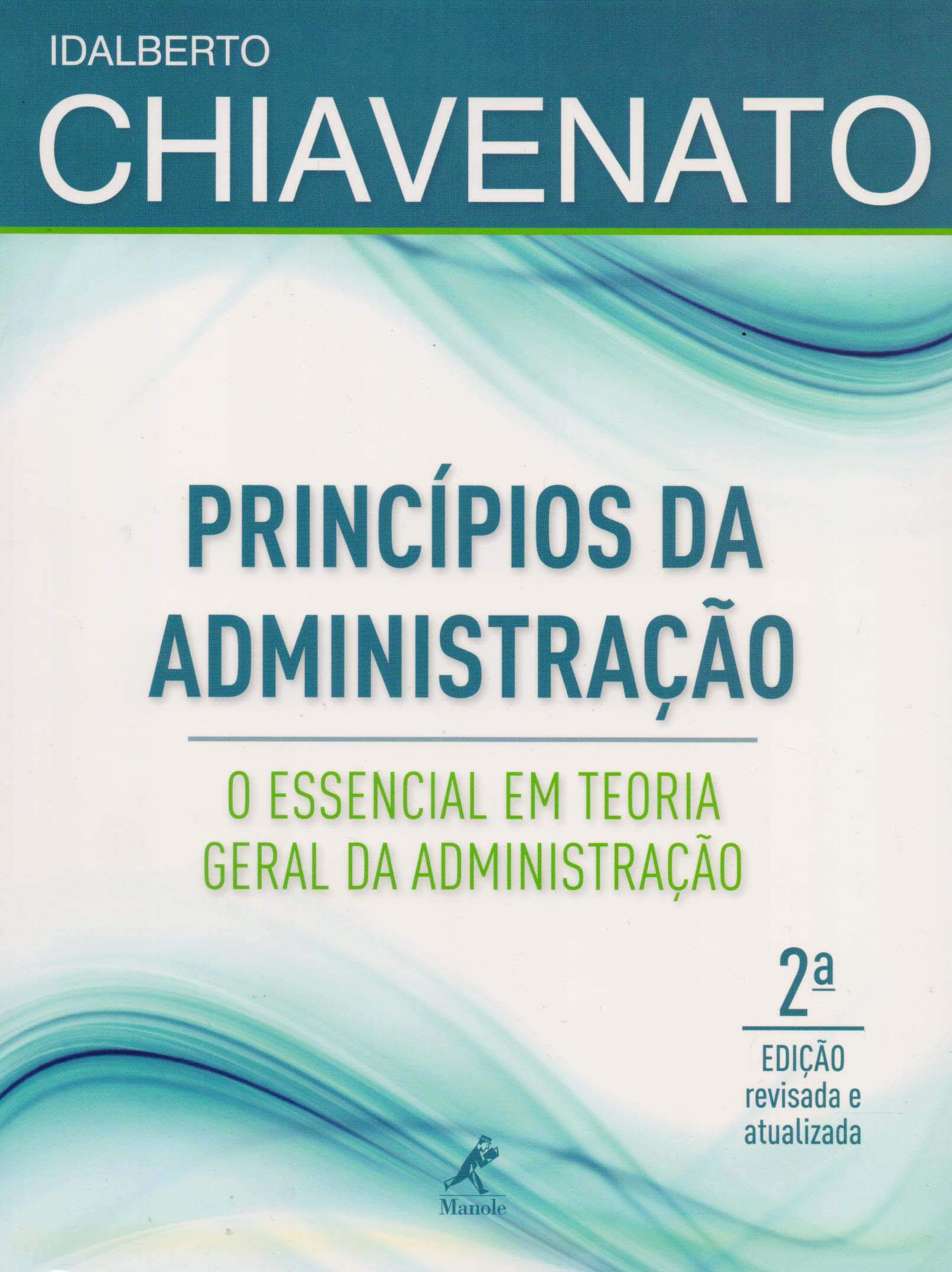 Principios Da Administracao O Essencial Em Teoria Geral Da Administracao Amazon Com Br