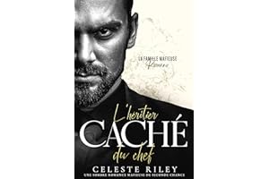 L'héritier caché du chef: Une sombre romance mafieuse de seconde chance (La famille mafieuse Romano t. 1) (French Edition)