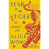 Year of the Tiger: An Activist's Life