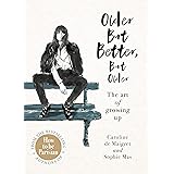 Older but Better, but Older: The Parisian art of growing up