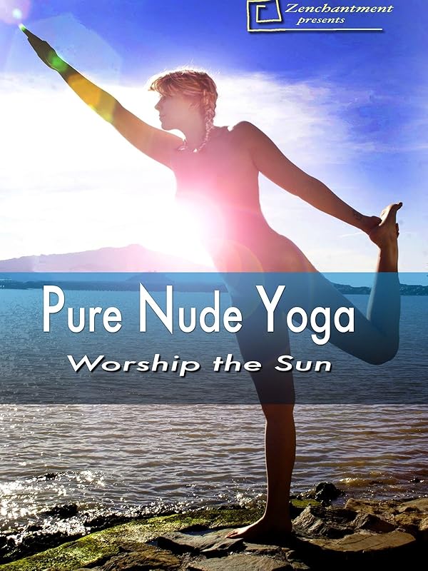 Watch Pure Nude Yoga Worship the Sun Prime Video