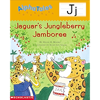 AlphaTales: J: Jaguar’s Jungleberry Jamboree (Alpha Tales) book cover AlphaTales: J: Jaguar’s Jungleberry Jamboree (Alpha Tales) book cover