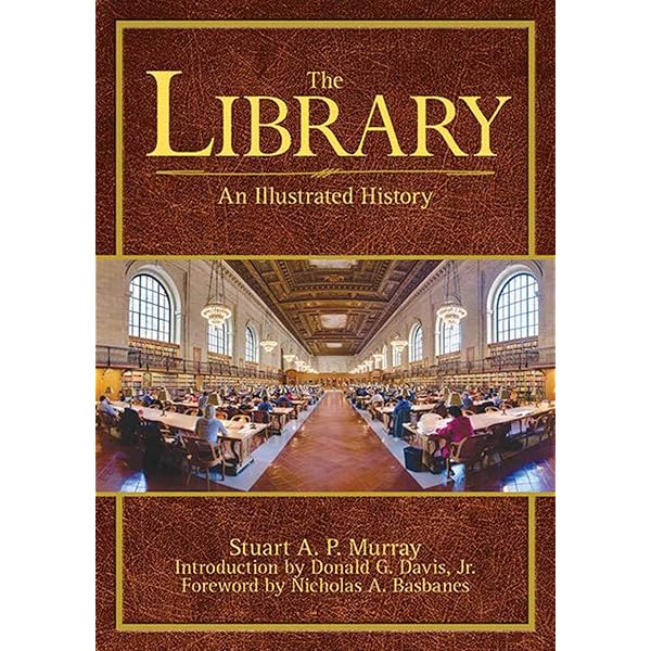 Amazon.com: The Library: An Illustrated History: 9781616084530