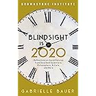 Blindsight is 2020: Reflections on Covid Policies from Dissident Scientists, Philosophers, Artists, and More