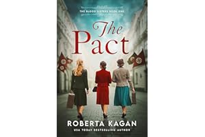 The Pact: A Story of Sisterhood and Survival in WW2 Vienna (The Blood Sisters Book 1)