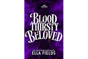 Bloodthirsty Beloved: A Romantasy Standalone