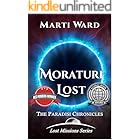 Moraturi Lost: Paradisi Chronicles (Lost Missions Series Book 2)