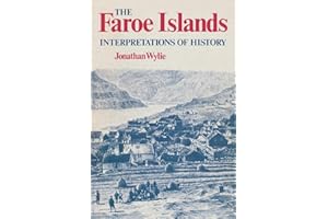 The Faroe Islands: Interpretations of History