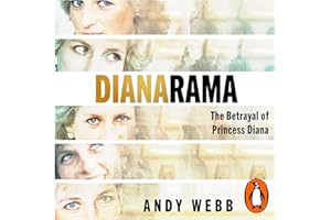Dianarama: The Betrayal of Princess Diana