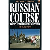 The New Penguin Russian Course: A Complete Course for Beginners