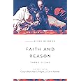 Faith and Reason: Three Views (Spectrum Multiview Book Series)