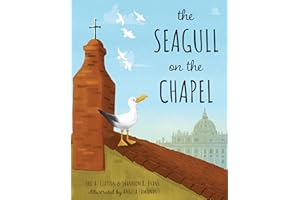 The Seagull on the Chapel: A Story of Value and Worth