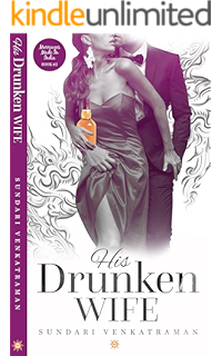 His Drunken Wife (Marriages Made in India Book 2)