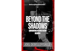 Beyond the Shadows: Confronting Systemic Racism in Quebec