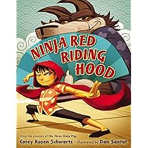 ロッキーチャクのほん Ninja Red Riding Hood: Schwartz, Corey Rosen, Santat, Dan