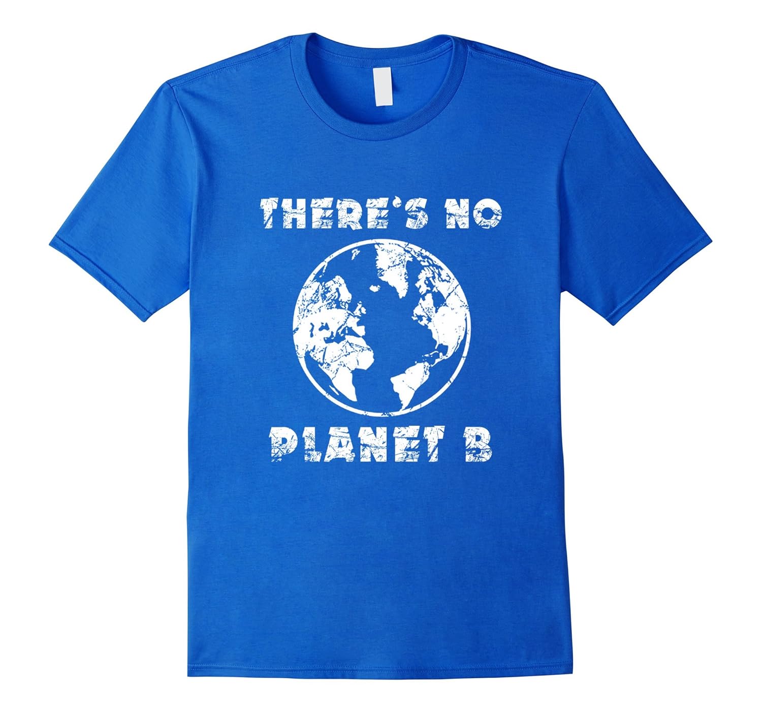 There Is No Planet B T Shirt One Planet Earth Day Cd Canditee