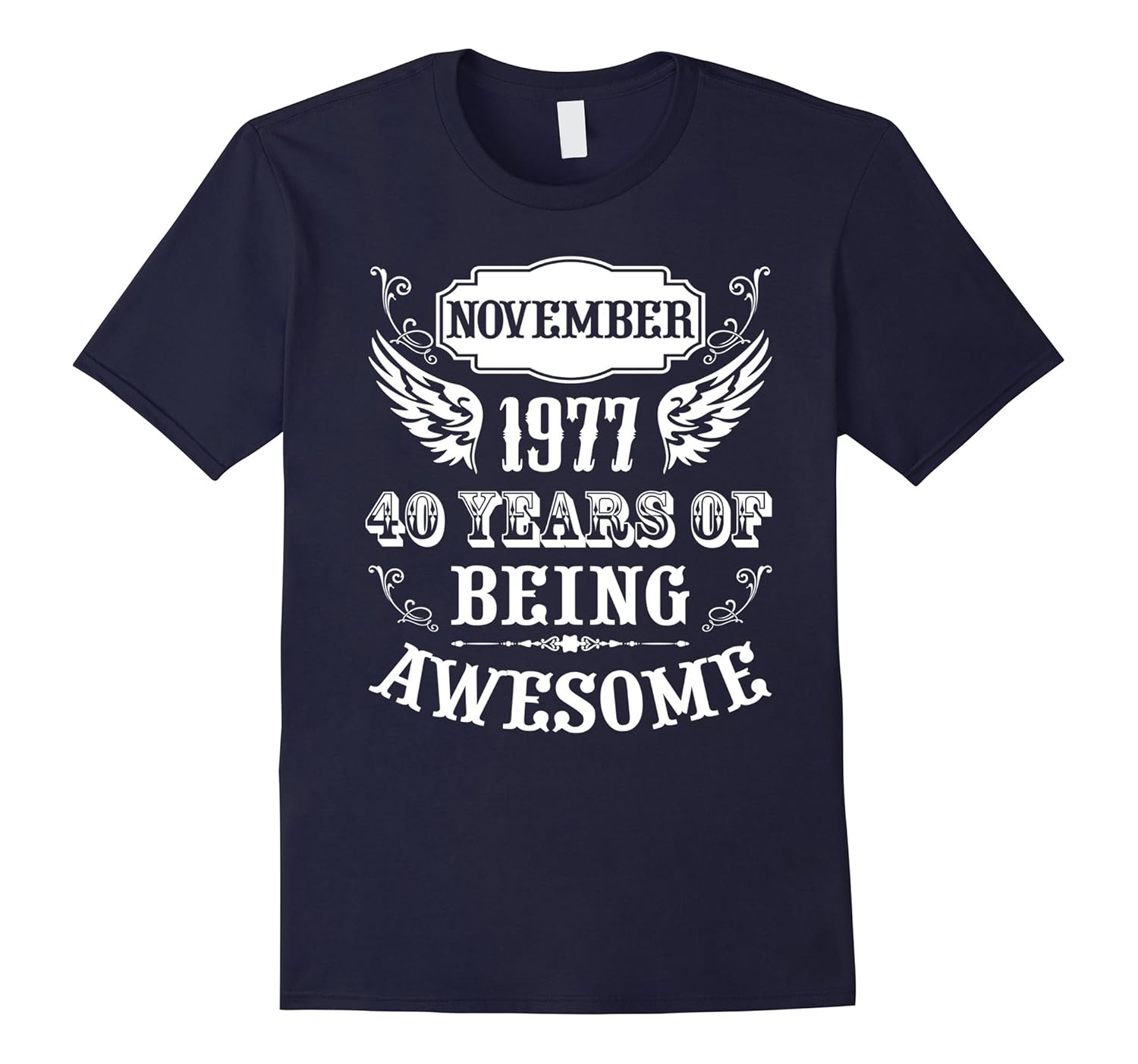 Born In November 1977 40th Vintage Birthday 40 Years Old Tee-Rose