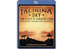 Talihina Sky: The Story Of Kings Of Leon