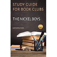 Study Guide for Book Clubs: The Nickel Boys (Study Guides for Book Clubs) book cover