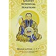Daoist Internal Mastery