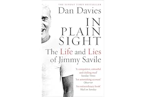 In Plain Sight: The Life and Lies of Jimmy Savile