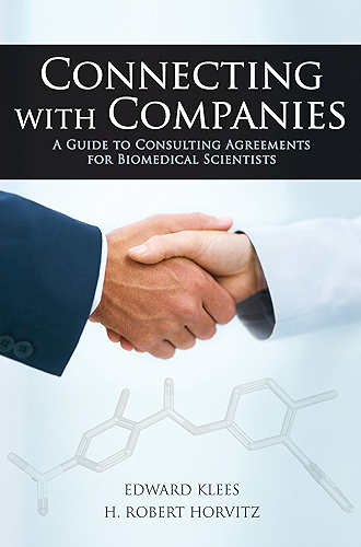 Download Connecting with Companies: A Guide to Consulting Agreements for Biomedical Scientists (English Edition) PDF