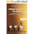 From Yahweh to Zion