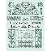 1100 Decorative French Ironwork Designs (Dover Pictorial Archive)