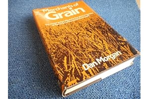 Merchants of Grain: Power and Profits of the Five Giant Companies at the Centre of the World's Food Supply