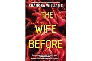 The Wife Before: A Spellbinding Psychological Thriller with a Shocking Twist