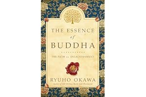 The Essence of Buddha: The Path to Enlightenment
