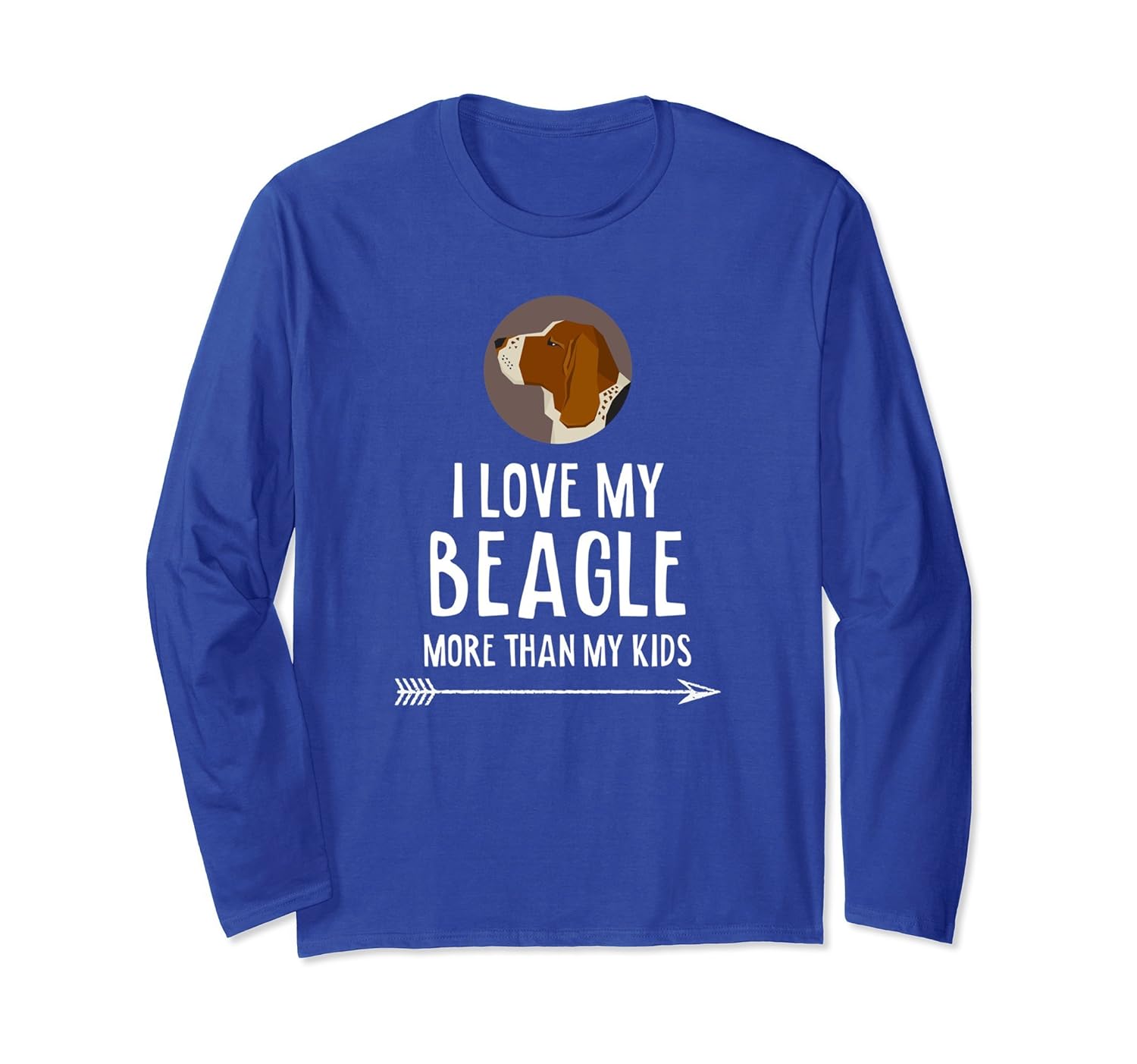 I Love My Beagle More Than My Kids! Funny Dog T-Shirt-anz