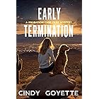 Early Termination: A Probation Case Files Mystery