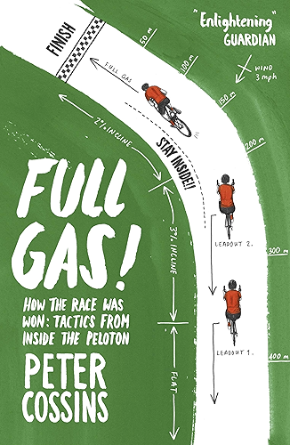 Download Full Gas: How to Win a Bike Race – Tactics from Inside the Peloton (English Edition) PDF