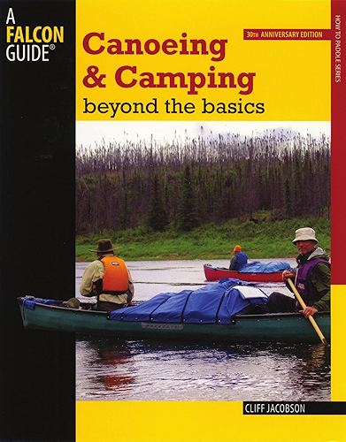 Download Canoeing & Camping Beyond the Basics 30th Anniversary Edition (English Edition) PDF