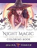 Night Magic - Gothic and Halloween Coloring Book (Fantasy Coloring by Selina) (Volume 10)