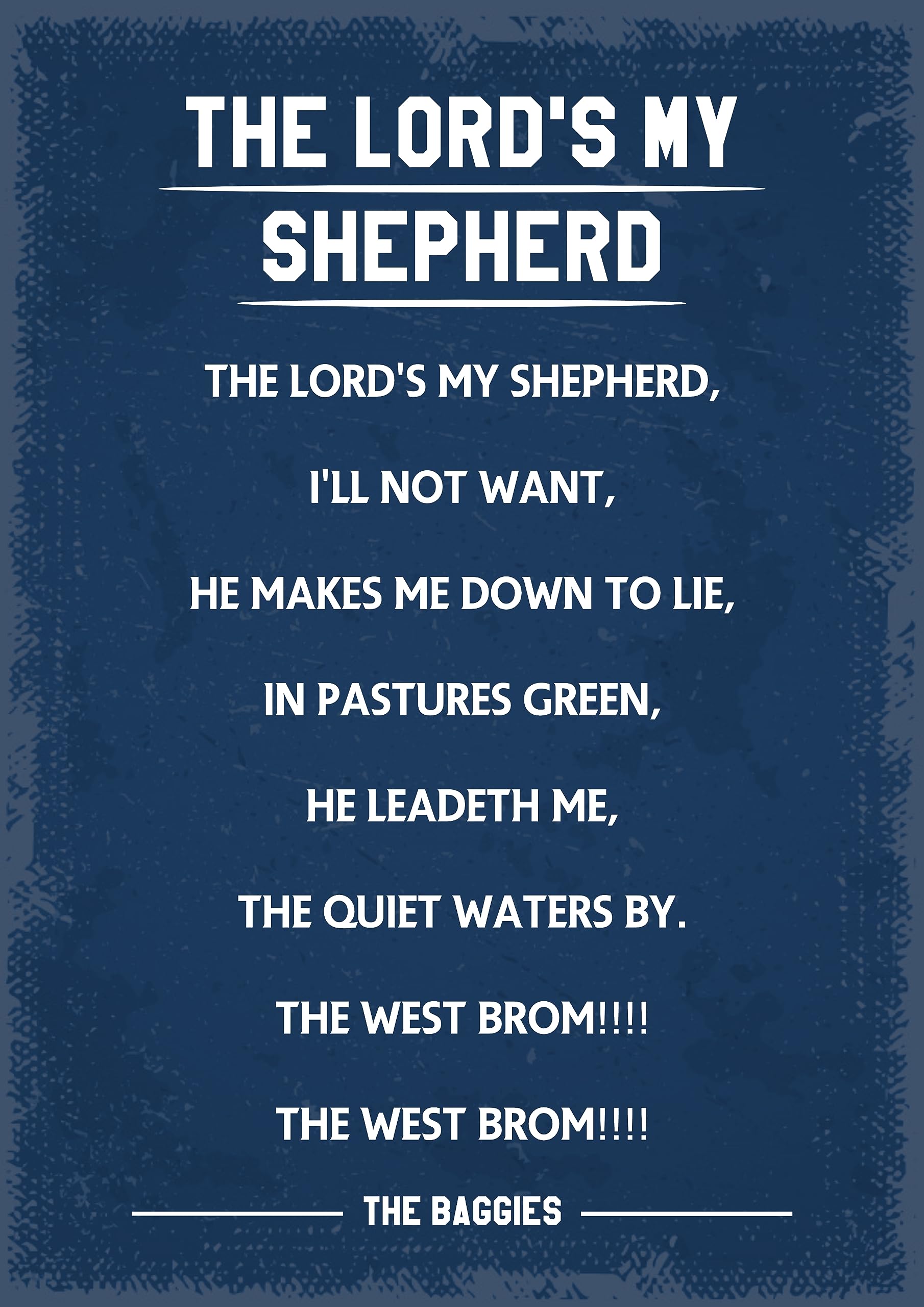 Generic West Bromwich Albion / West Brom Fans Song Art Print. A4 Size