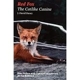 Red fox: The Catlike Canine (Smithsonian Nature Book)