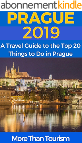 Download Prague 2019: A Travel Guide to the Top 20 Things to Do in Prague, Czech Republic: Best of Prague Travel Guide (English Edition) PDF