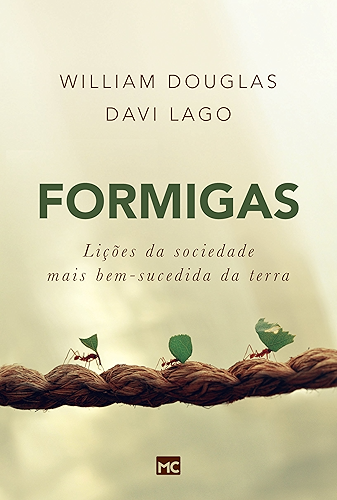 Download Formigas: Lições da sociedade mais bem-sucedida da terra (Portuguese Edition) PDF
