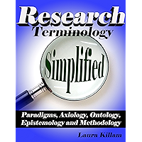 Research terminology simplified: Paradigms, axiology, ontology, epistemology and methodology book cover