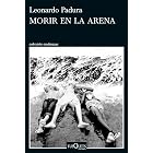 Morir en la arena (Andanzas) (Spanish Edition)