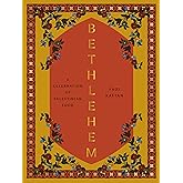 Bethlehem: A Celebration of Palestinian Food