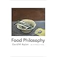 Food Philosophy: An Introduction
