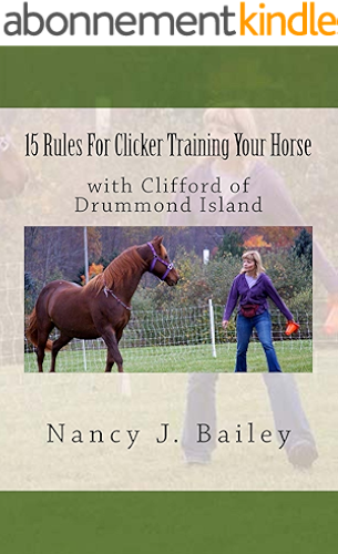 Download 15 Rules For Clicker Training Your Horse (English Edition) PDF