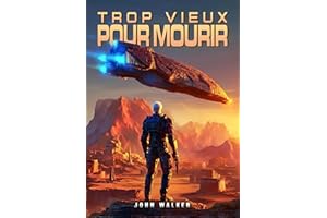 Trop Vieux Pour Mourir (French Edition)