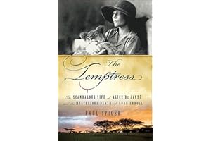 The Temptress: The Scandalous Life of Alice de Janzé and the Mysterious Death of Lord Erroll